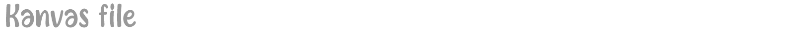 Kanvas file font preview